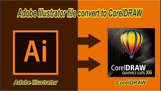 Adobe Illustrator file convert to CorelDRAW