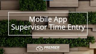 Mobile App Supervisor Time Entry screenshot 2