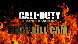 Call of Duty Advanced Warfare Final Kill Cam