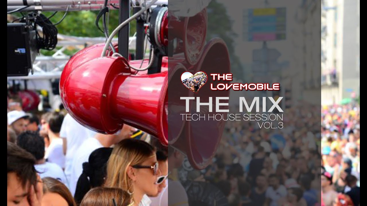 The Lovemobile Tech House Session 3 by Tito Torres