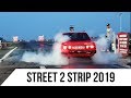 Street 2 Strip 2019 | We're Back!!