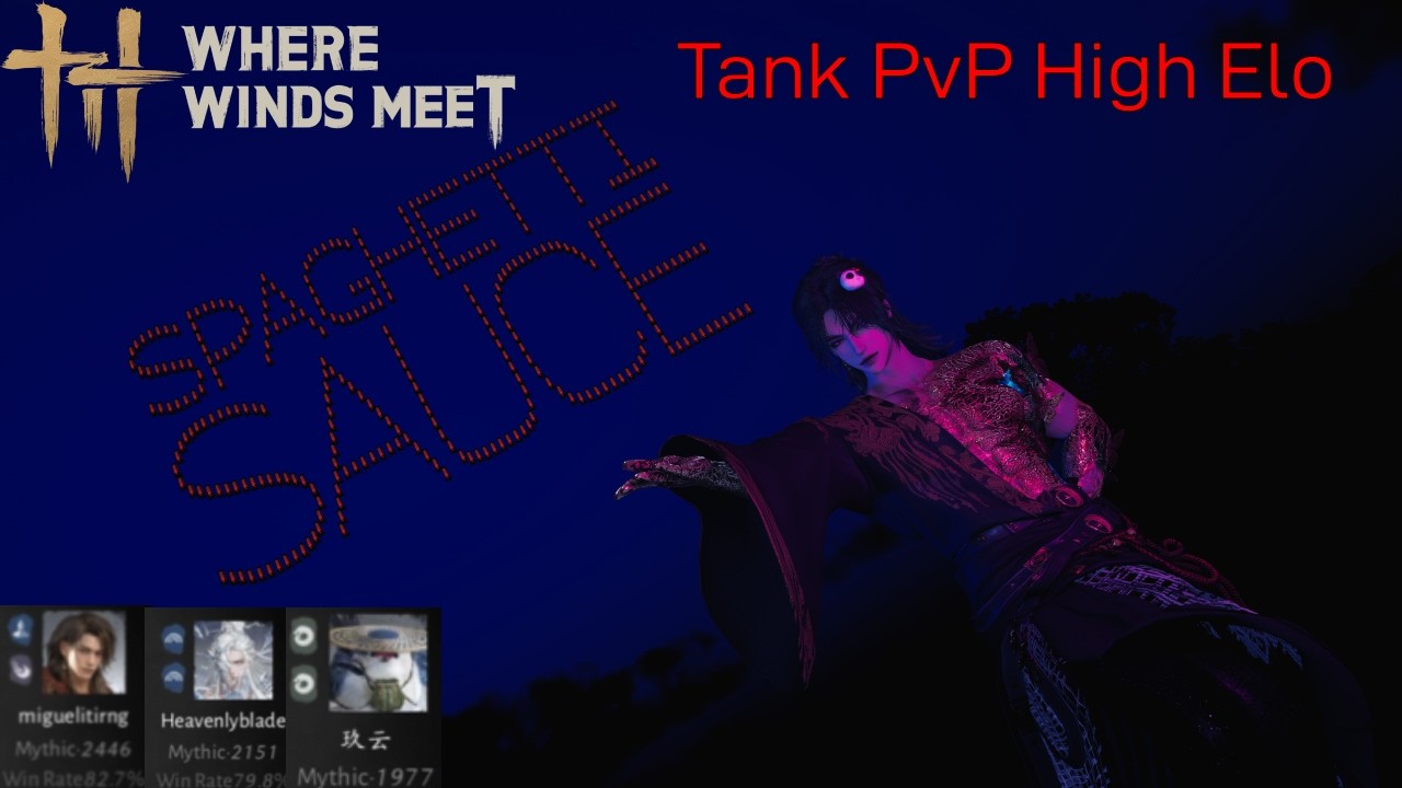 Where Winds Meet - High Elo Rank 1 Season 1 Tank PvP...