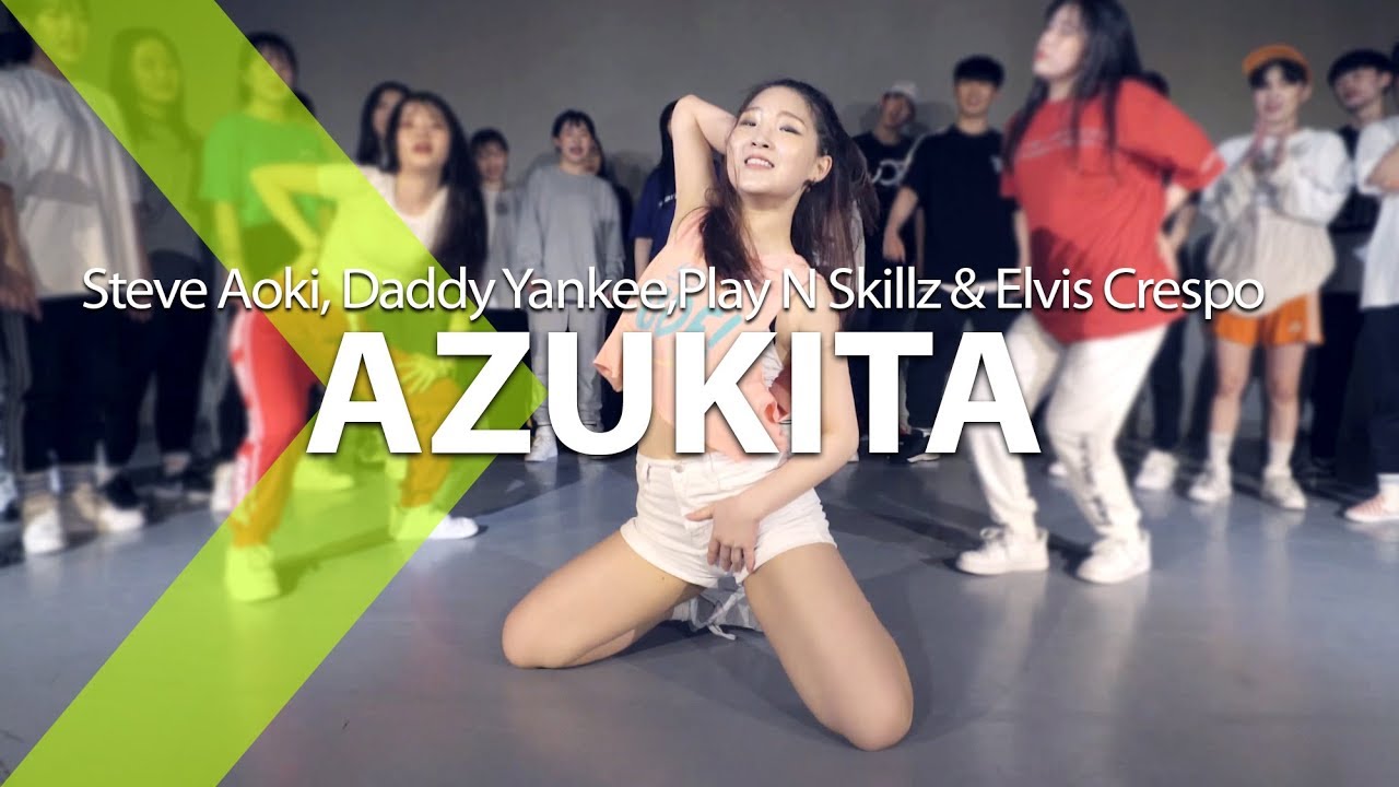 부산에어 Steve Aoki, Daddy Yankee, Play N Skillz & Elvis Crespo - Azukita / WENDY Choreography.