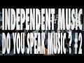 Capture de la vidéo Independent Music - Episode 4 - Do You Speak Music (Part 2) (Chinese Man)