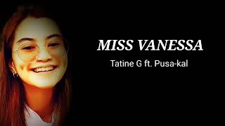 Miss Vanessa - Tatine G Ft Pusa-Kal Lc Beats Exclusive