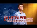 Testimonianza di fede - La lotta per essere una persona onesta