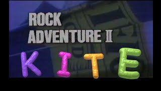 RockAdventureⅡ #Kite