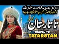 Tatarstan: The Muslim Republic Russia Wants You to Forget