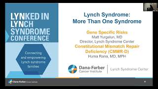 Lynch Syndrome: More Than One Syndrome: Gene Specific Risks
