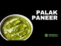 Palak paneer  easy palak paneer  cottage cheese in spinach gravy