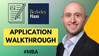 How to Fill Out Berkeley Haas Application | Best Practices for Writing a Compelling MBA Application