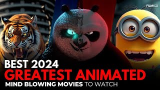 Best Animated Movies of 2024