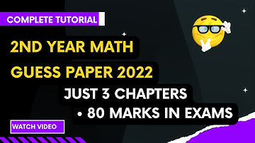 2nd year mathematics guess paper 2022