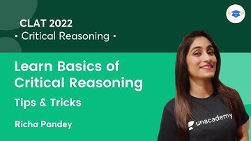 Learn Basics of Critical Reasoning | Tips & Tricks | Critical Reasoning l CLAT 2022 l Richa Pandey