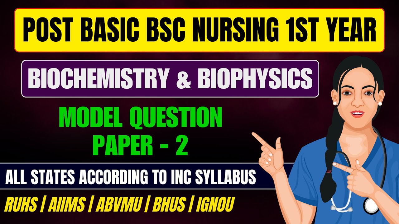 Post Basic Bsc Nursing Biochemistry & Biophysics Question Paper 2025 ...