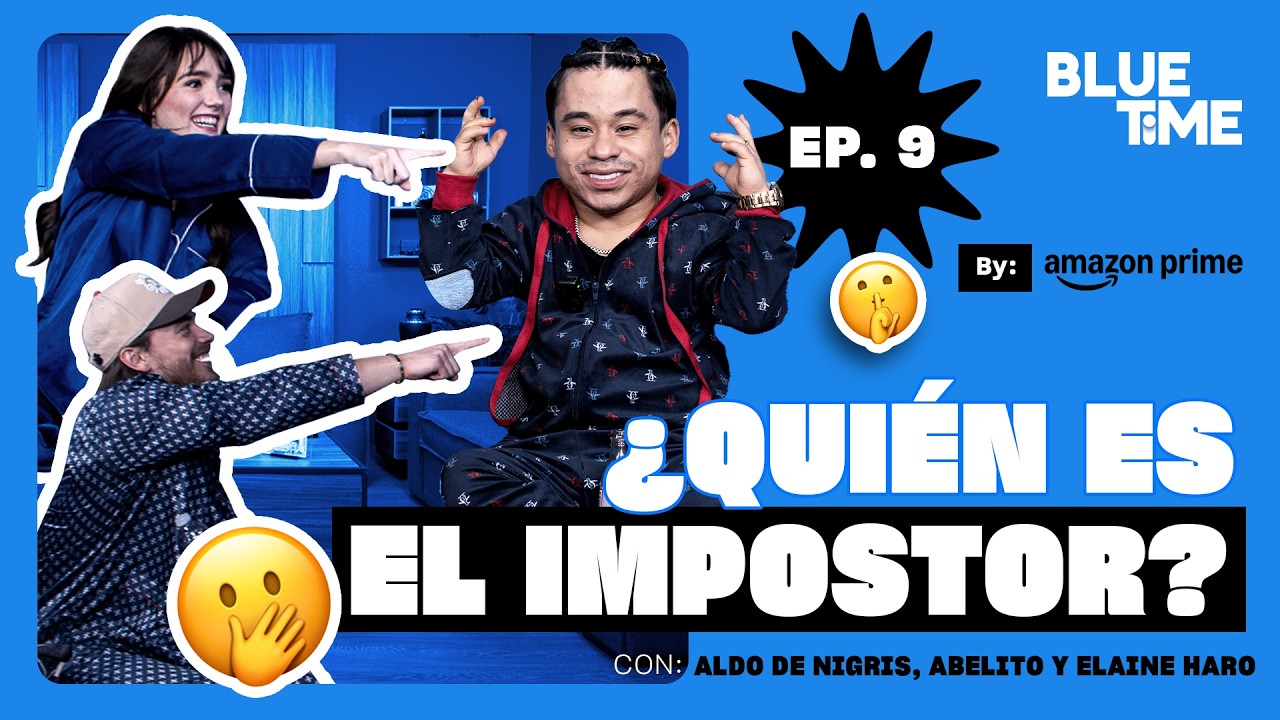 ¿Quién es más probable que….? con EL TRÍO DE ORO (Aldo, Elaine y Abelito) | Blue Time | Ep. 9