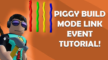 PIGGY BUILD MODE LINK EVENTS TUTORIAL