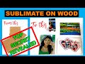 How to sublimate on wood