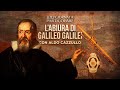 Una giornata particolare - L'abiura di Galileo Galilei