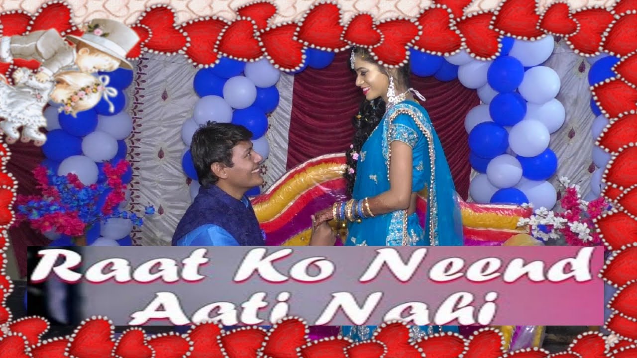 RAAT KO NEEND AATI NAHI 😁😁😉😉😋😋 ANKUSH SAXENA SWATI SHRIVASTAV