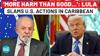 On Cam: Lula Warns Of Regional Chaos And Foreign Interference After Deadly US Caribbean Op Kills 29