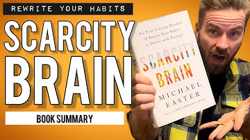 Scarcity Brain - Summary and Book Review | Michael Easter