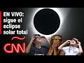 Mira cómo fue el eclipse total solar de 2024 en EE.UU., México y Canadá image