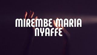 Mirembe Maria (Lyrics)