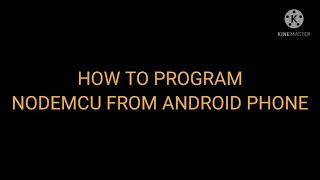 How To Program Nodemcu From Phone