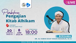 PEMBUKAAN PENGAJIAN KITAB AL-HIKAM DI LAPANGAN DALWA PUSAT