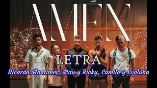 Ricardo Montaner, Mau y Ricky, Camilo, Evaluna Montaner - Amén 🙏🏻❤(Letra/VideoLyrics)