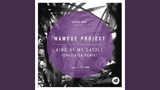 King Of My Castle (Crazibiza Remix)