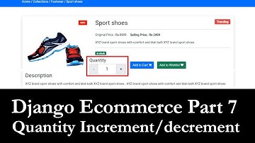 Django Ecommerce Part 7 | Product quantity increment and decrement using jquery in django