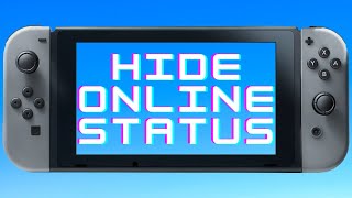 How to Turn Off Online Status on Nintendo Switch