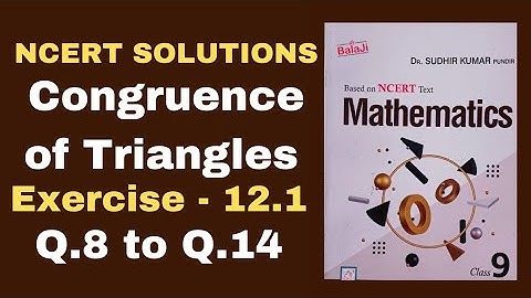 class 9/exercise 12.1/congruence of Triangles/Shri Balaji publication/part -3/ncert
