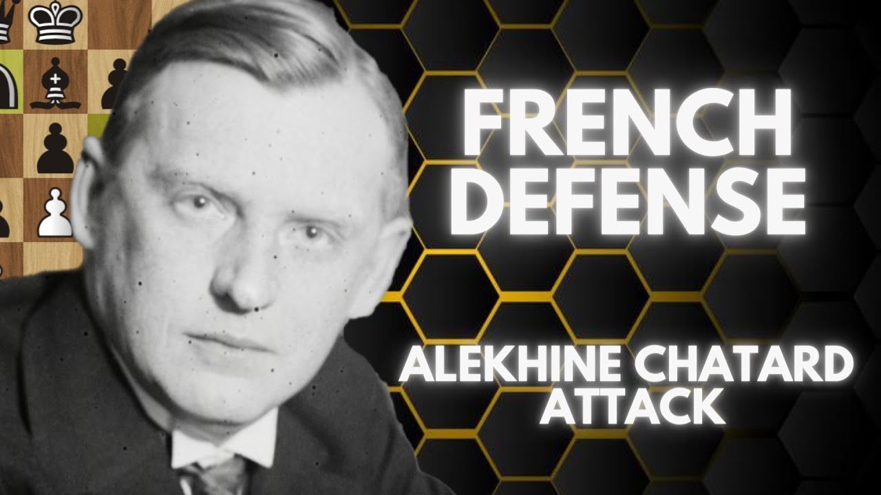 Alekhine-Chatard Attack - Chess Gambits- Harking back to the 19th century!