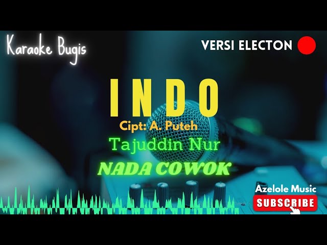 Indo _ Karaoke Bugis Electon - Tajuddin nur class=