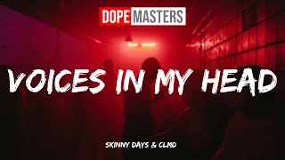 Skinny Days & CLMD - Voices In My Head (Audio)