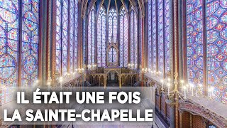 Il était une fois la Sainte-Chapelle - Des Racines et des Ailes - Documentaire complet