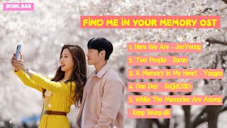 FIND ME IN YOUR MEMORY OST Full Album | Best Korean Drama OST Part 12
