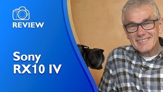 Sony RX10 IV detailed and extensive hands on review (4K)