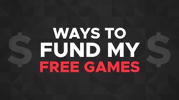 Finding ways to fund free games. - [Game Dev Log]