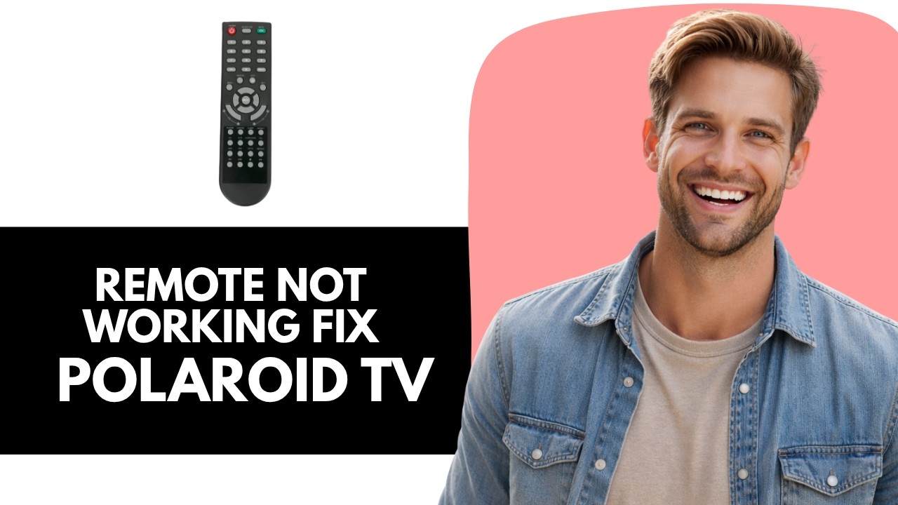 Polaroid Tv Remote Not Working
