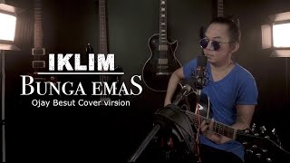 SALEEM IKLIM- BUNGA EMAS || COVER BY OJAY BESUT