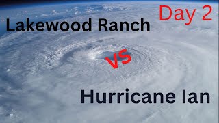 Lakewood Ranch Hurricane Ian Day 2