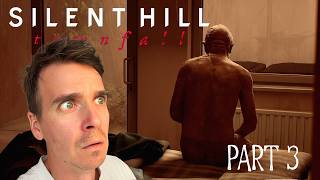 I don't think I can handle this.. - Silent Hill Townfall Part 3