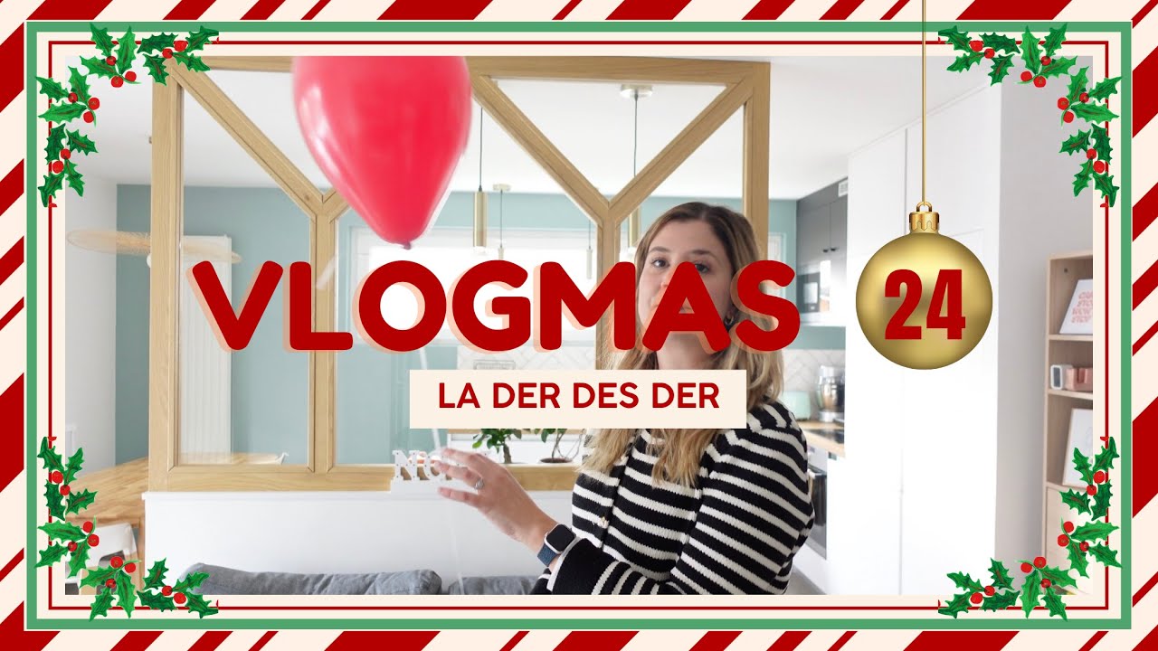 VLOGMAS #24 | La der des der ❤️