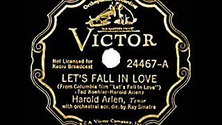 Video thumbnail of "1933 Harold Arlen - Let’s Fall In Love"