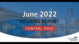 Central Ohio Housing Report - June 2022