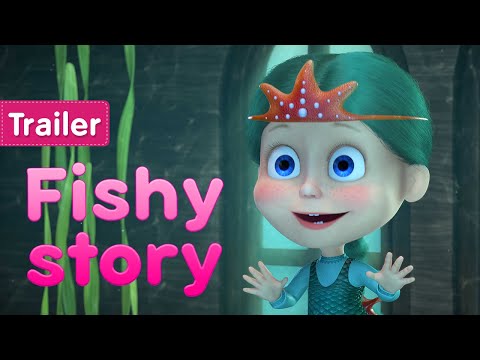 Masha and the Bear 🌊 Fishy story 🧜‍♂️ (Trailer)